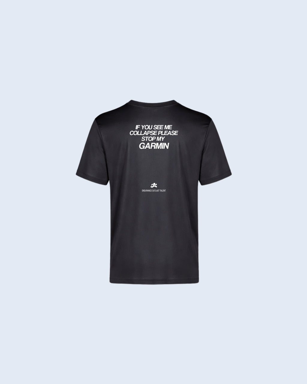 If you see me collapse please STOP MY GARMIN
